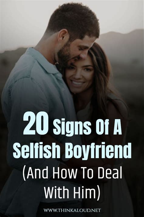 signs youre dating a selfish guy